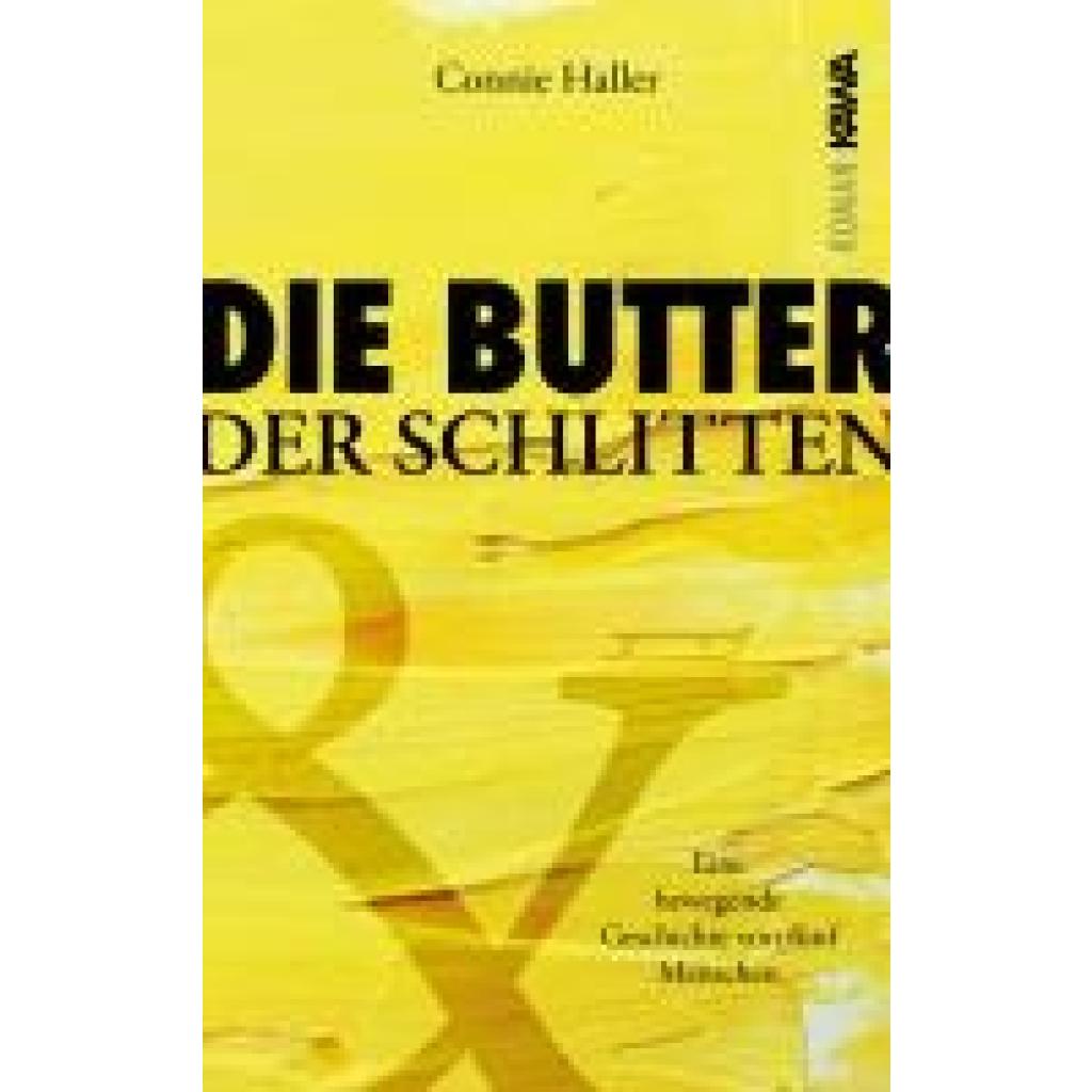 Haller, Connie: Die Butter und der Schlitten