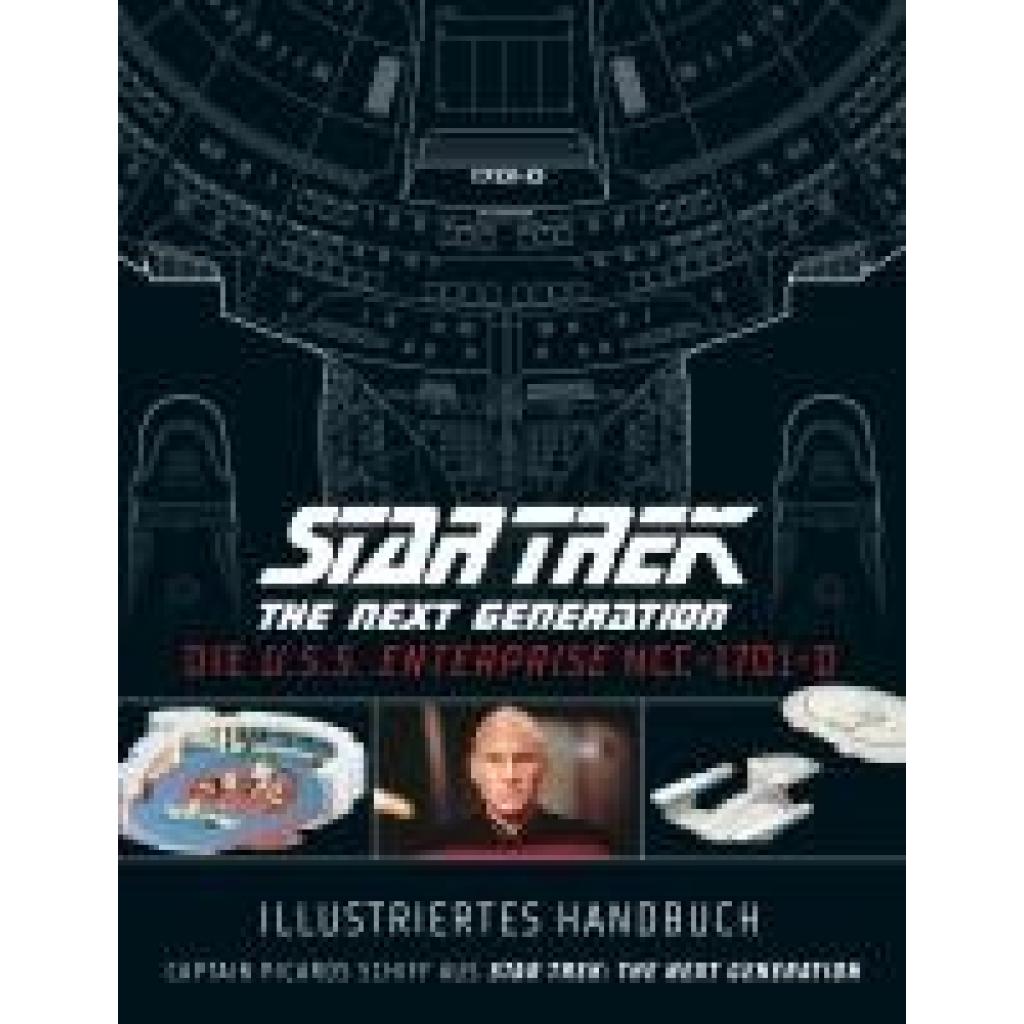 Robinson, Ben: Star Trek The Next Generation Illustriertes Handbuch