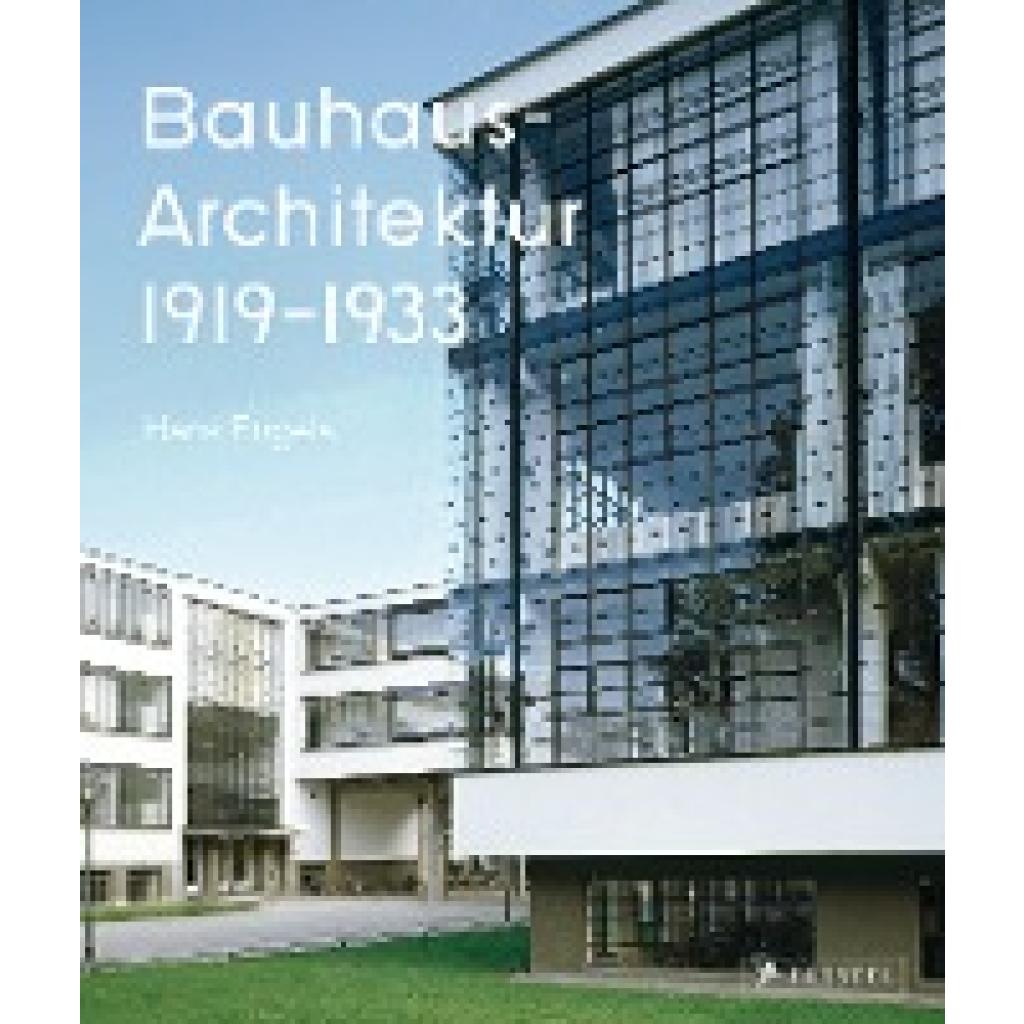 Tilch, Axel: Bauhaus-Architektur