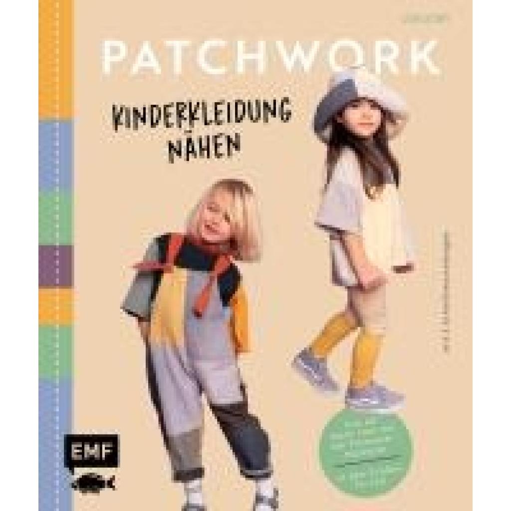 Eichas, Lisa: Patchwork - Kinderkleidung nähen