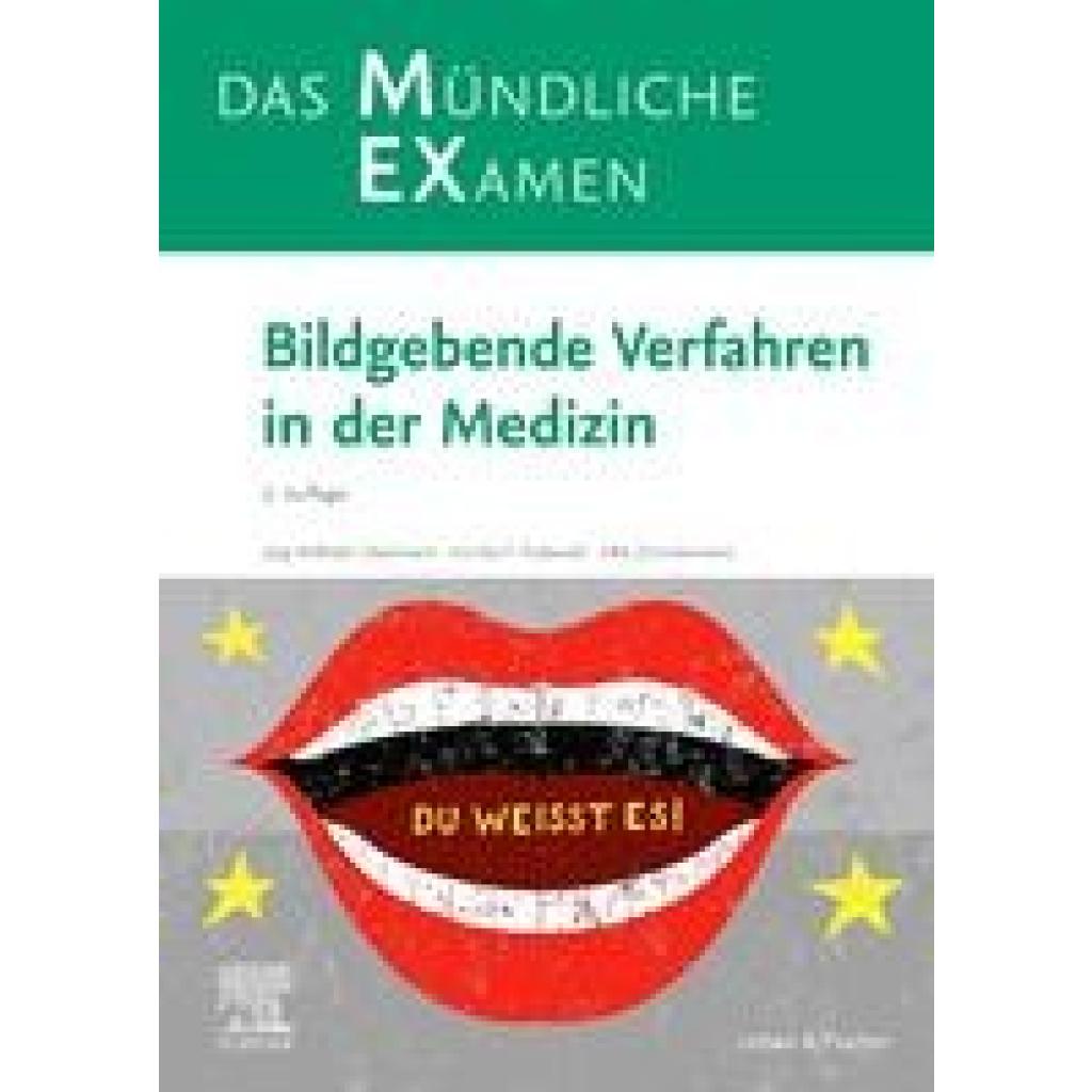 Podewski, Annika Franziska Sabine: MEX Das mündliche Examen - Bildgebende Verfahren in der Medizin