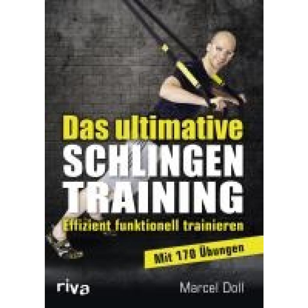 Doll, Marcel: Das ultimative Schlingentraining
