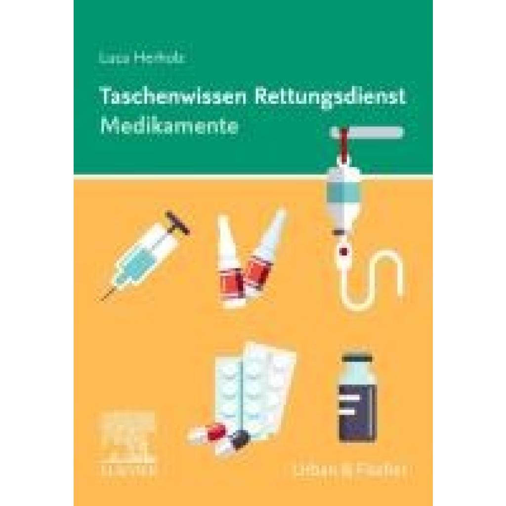 Herholz, Luca: Taschenwissen Rettungsdienst Medikamente