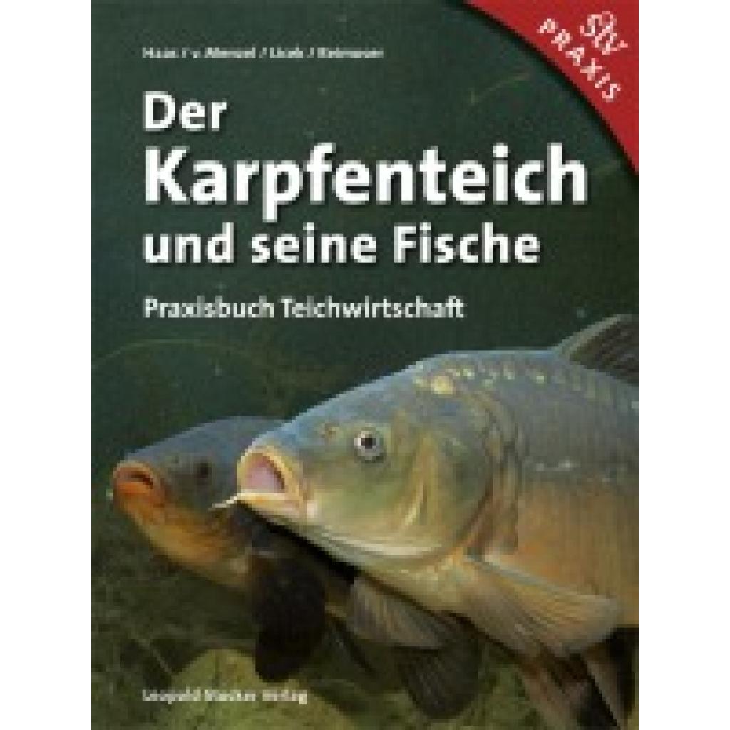 Haas, Ewald: Der Karpfenteich und seine Fische