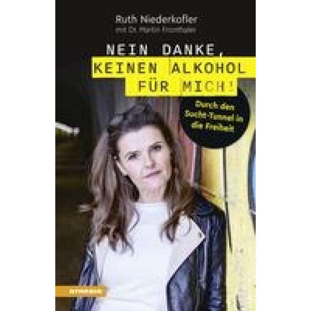 Niederkofler, Ruth: Nein danke, keinen Alkohol für mich!
