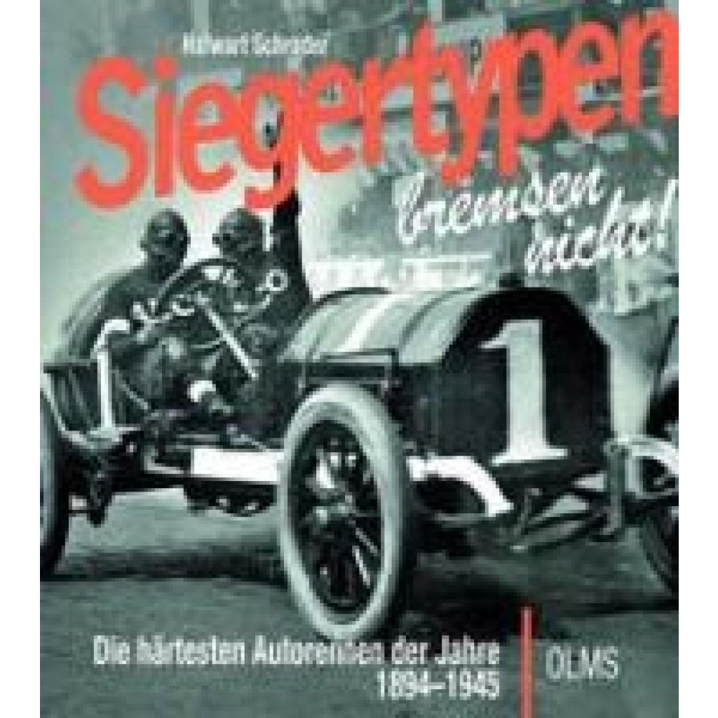 Schrader, Halwart: Siegertypen bremsen nicht