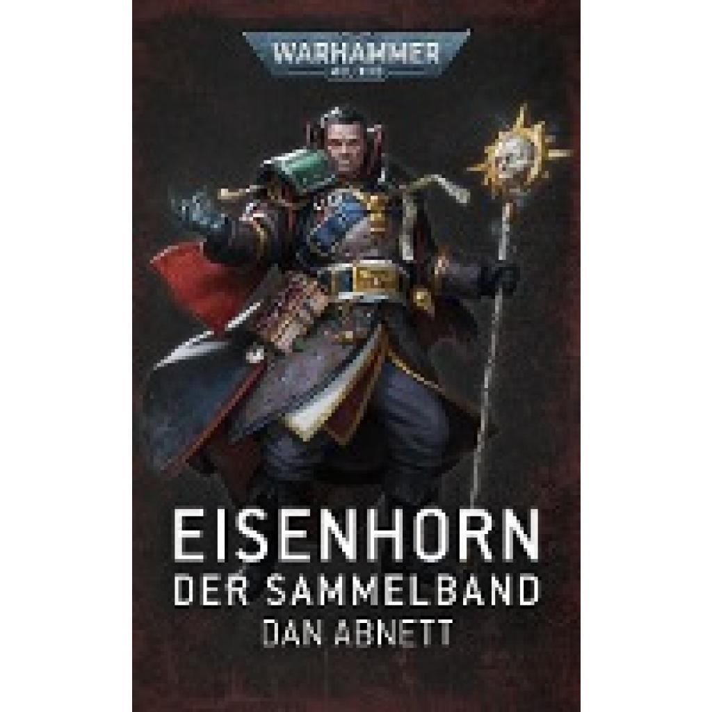 Abnett, Dan: Warhammer 40.000 - Eisenhorn