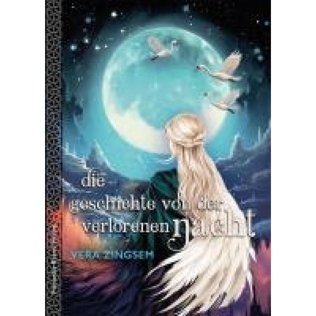 Zingsem, Vera: Die Geschichte von der verlorenen Nacht