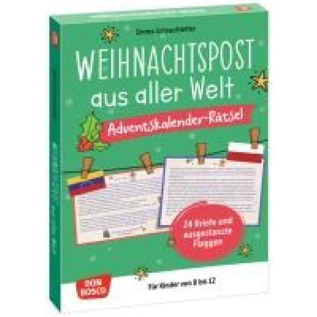Schraufstetter, Emma: Weihnachtspost aus aller Welt. Adventskalender-Rätsel für Kinder von 8 bis 12