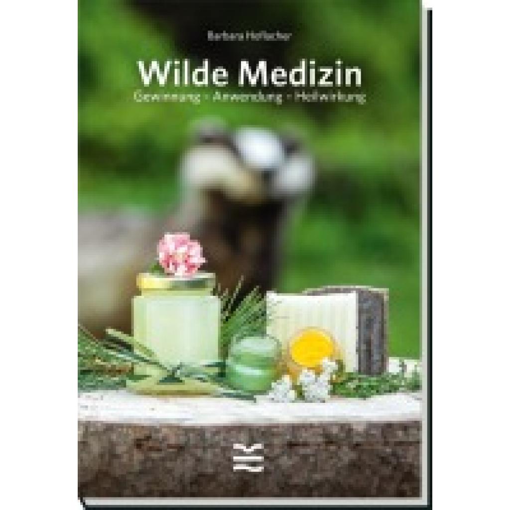 Hoflacher, Barbara: Wilde Medizin