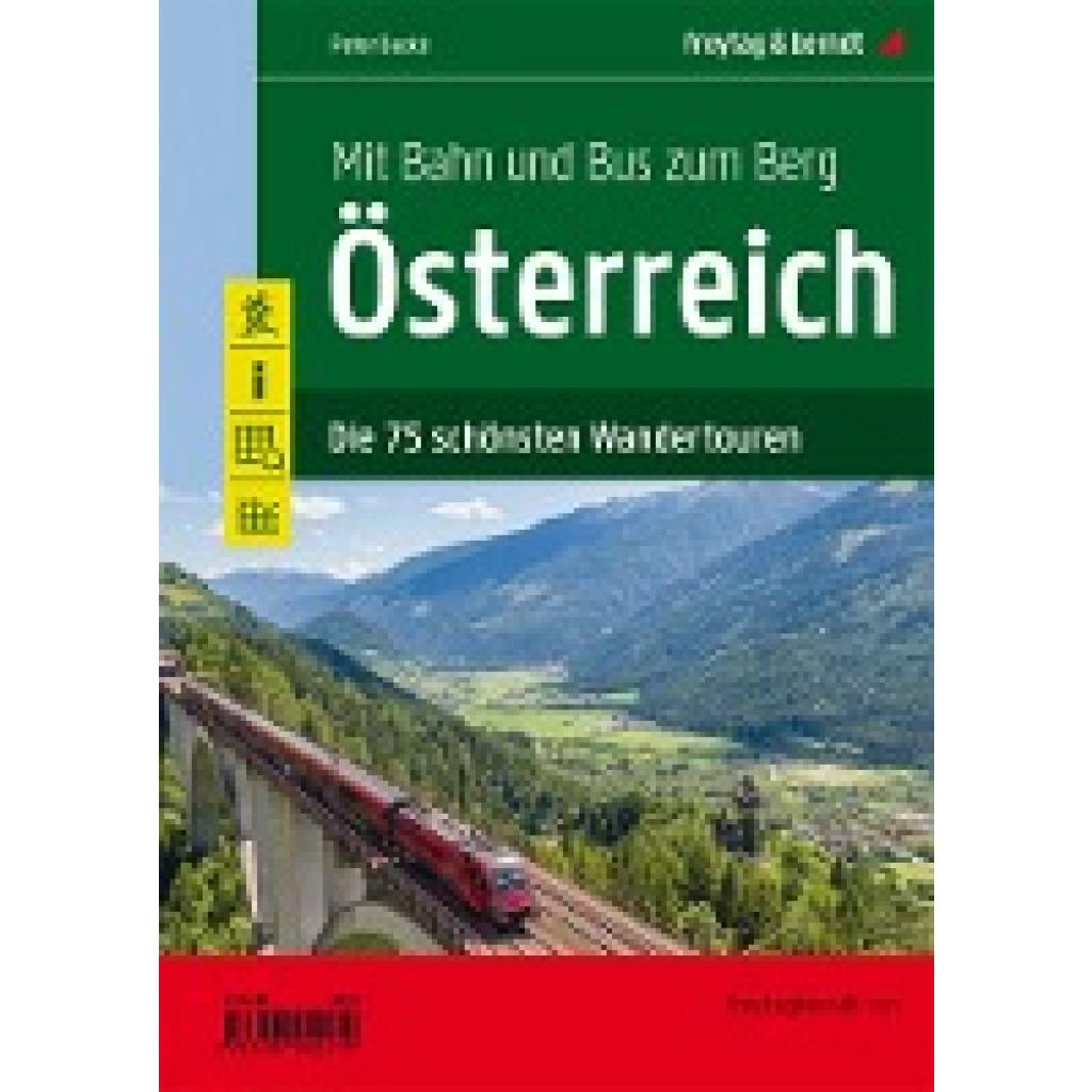 Backé, Peter: Mit Bahn und Bus zum Berg - Österreich