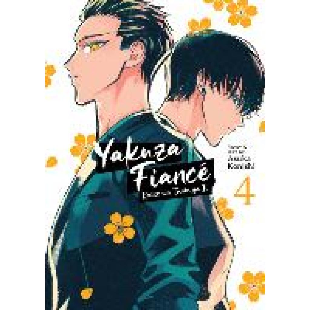 Konishi, Asuka: Yakuza Fiancé: Raise wa Tanin ga Ii Vol. 4