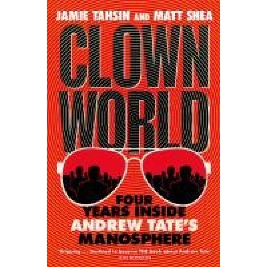 Tahsin, Jamie: Clown World