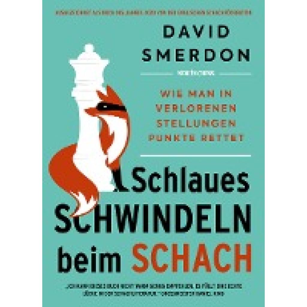 Smerdon, David: Schlaues Schwindeln beim Schach