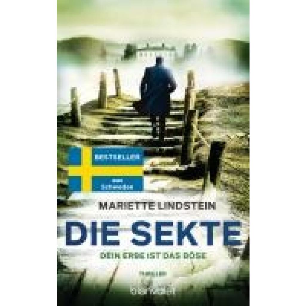 Lindstein, Mariette: Die Sekte - Dein Erbe ist das Böse