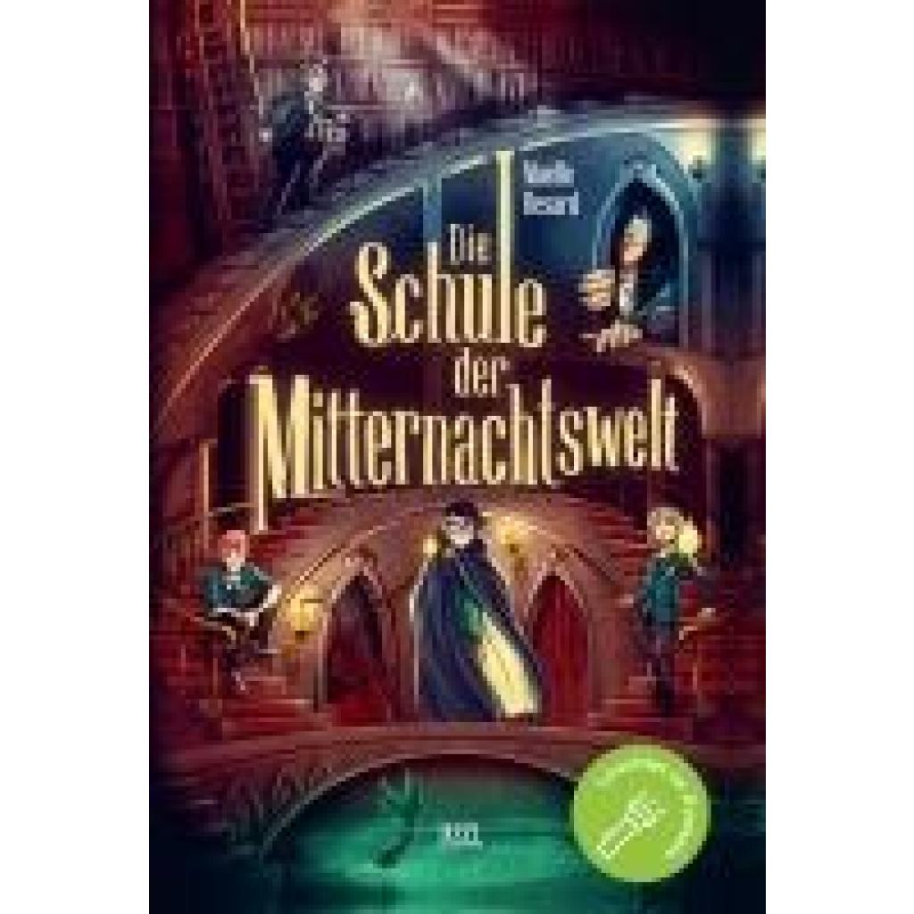 Desard, Maëlle: Die Schule der Mitternachtswelt 1 (Die Schule der Mitternachtswelt 1)