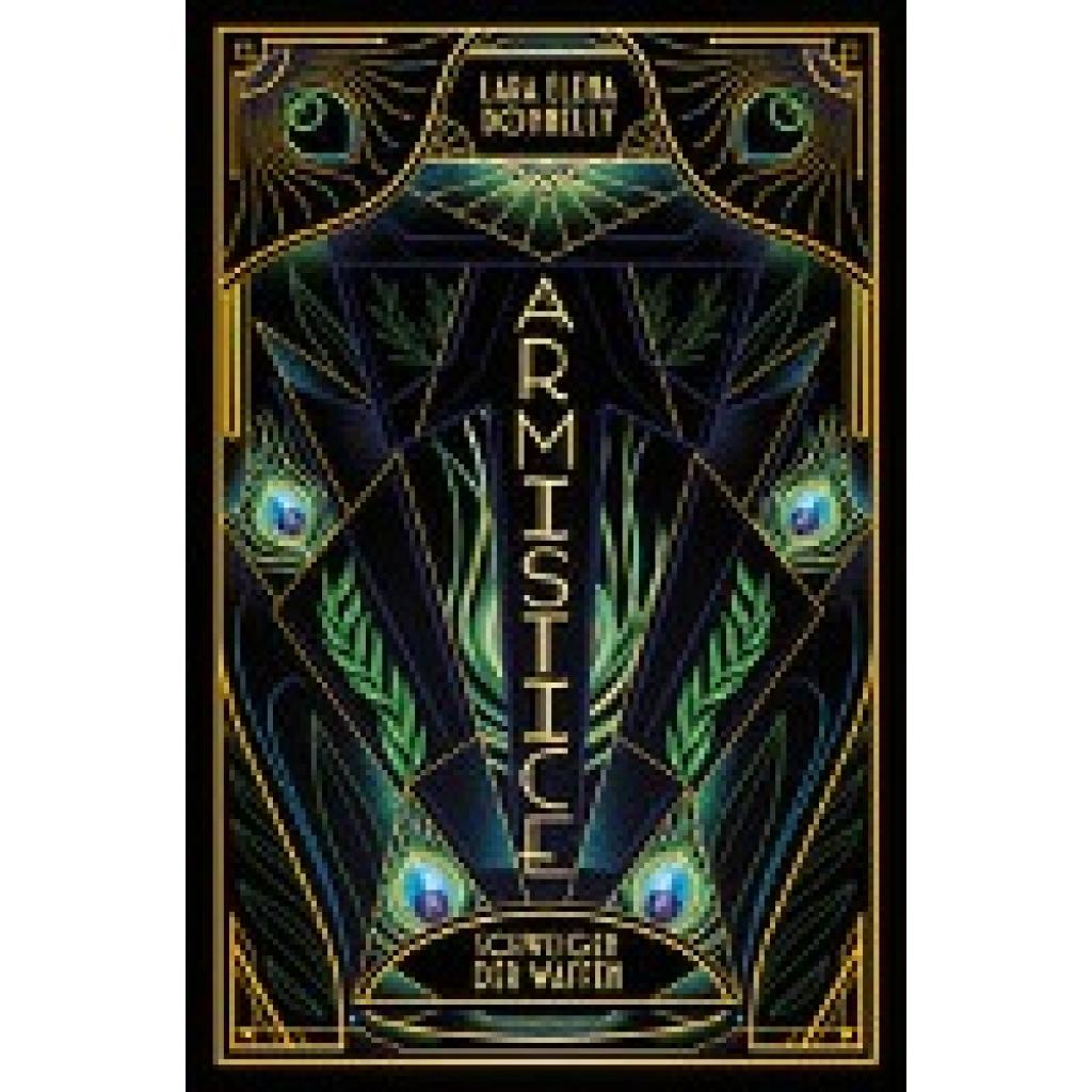 Donnelly, Lara Elena: Armistice - Schweigen der Waffen