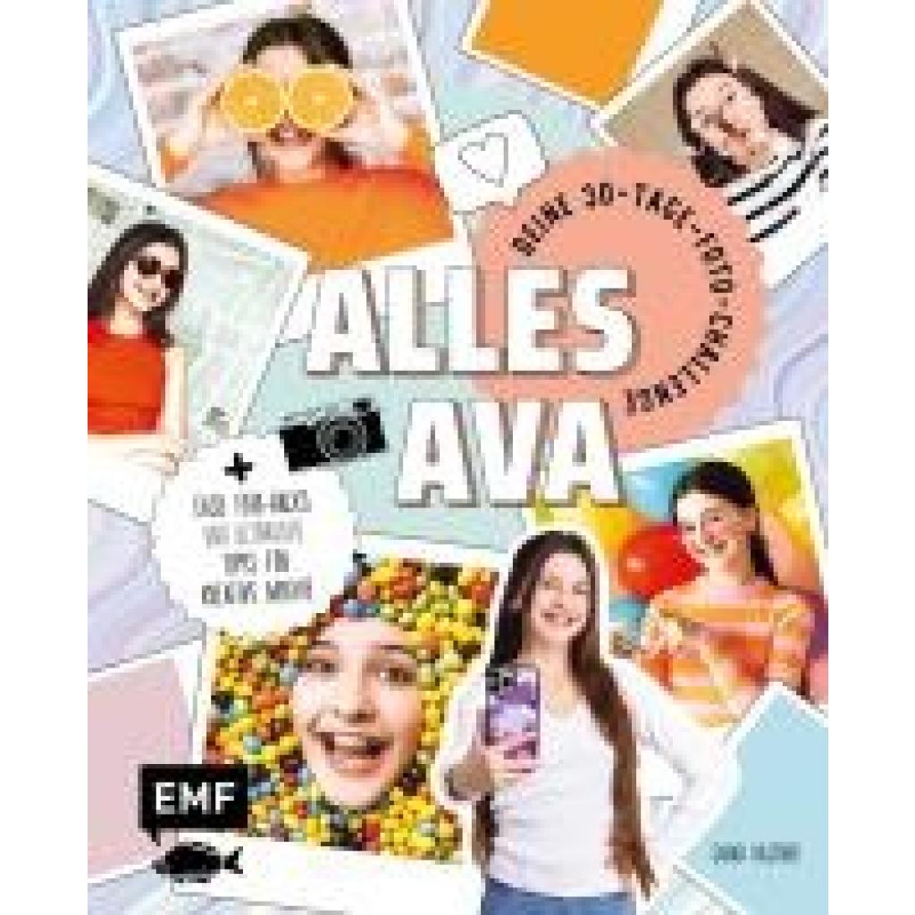 Alles Ava: Alles Ava - Deine 30-Tage-Foto-Challenge