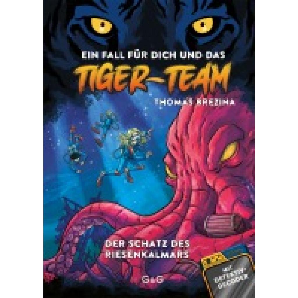 Brezina, Thomas: Tiger-Team - Der Schatz des Riesenkalmars