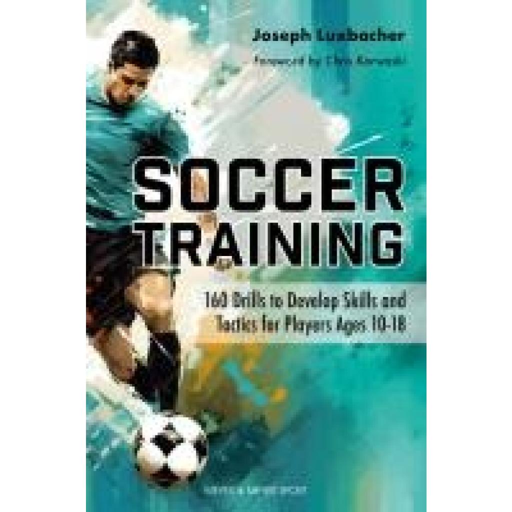Luxbacher, Joseph: Soccer Training