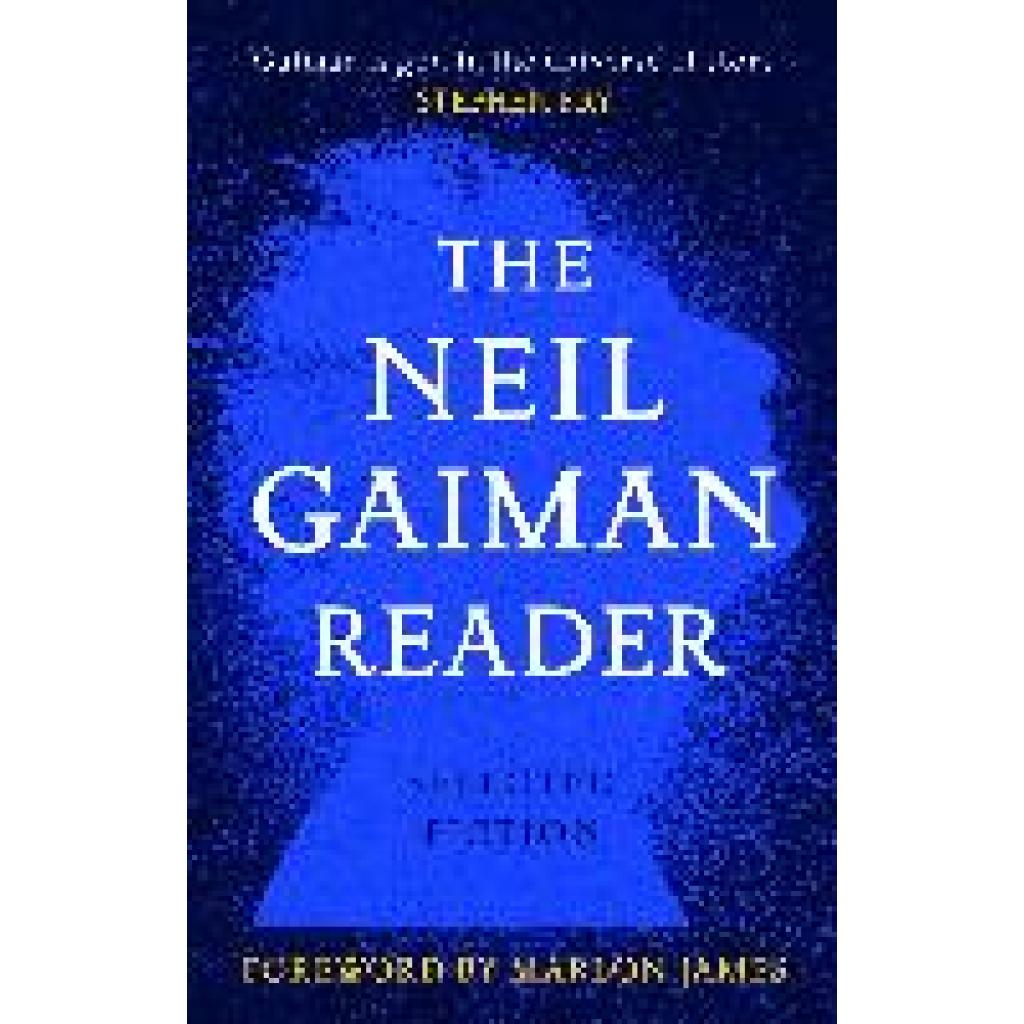 Gaiman, Neil: The Neil Gaiman Reader