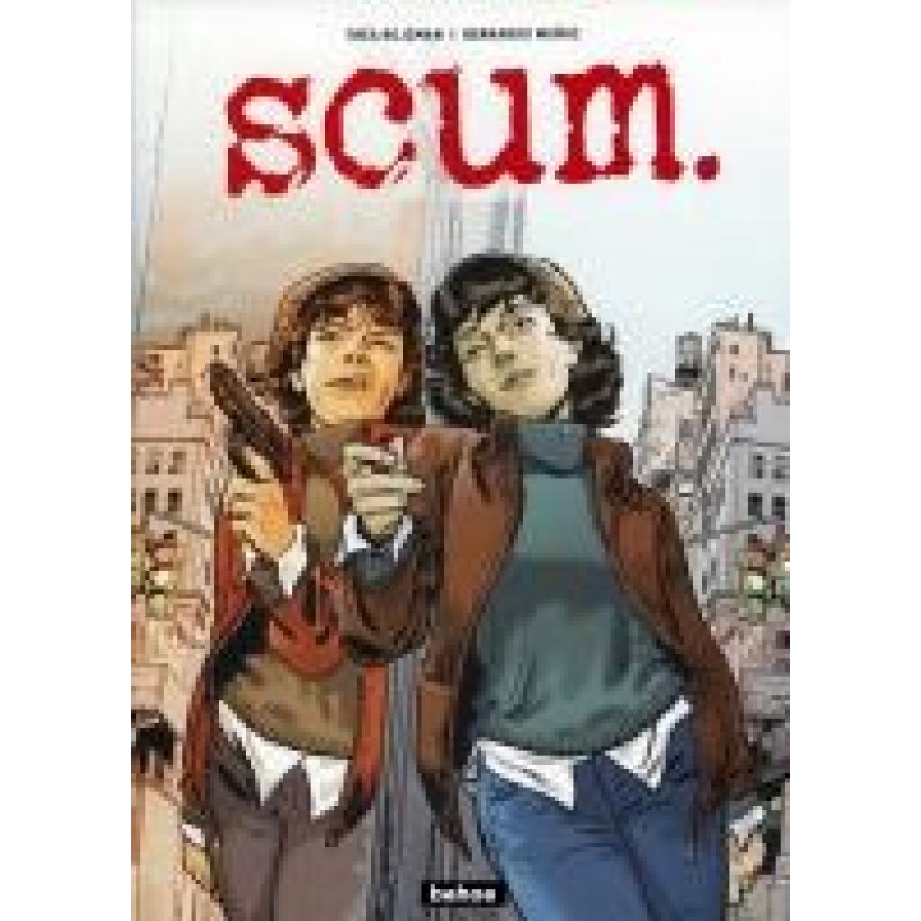 Théa, Rojzman: Scum