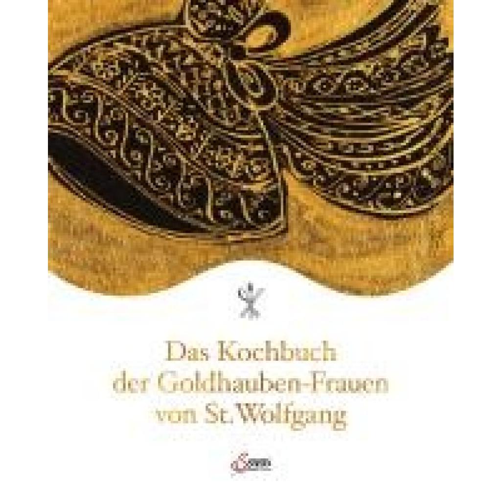 Das Kochbuch der Goldhauben-Frauen von St. Wolfgang