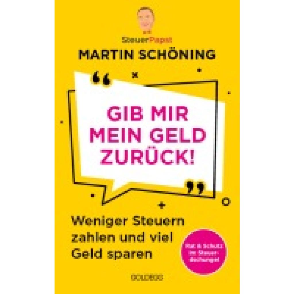 Schöning, Martin: Gib mir mein Geld zurück