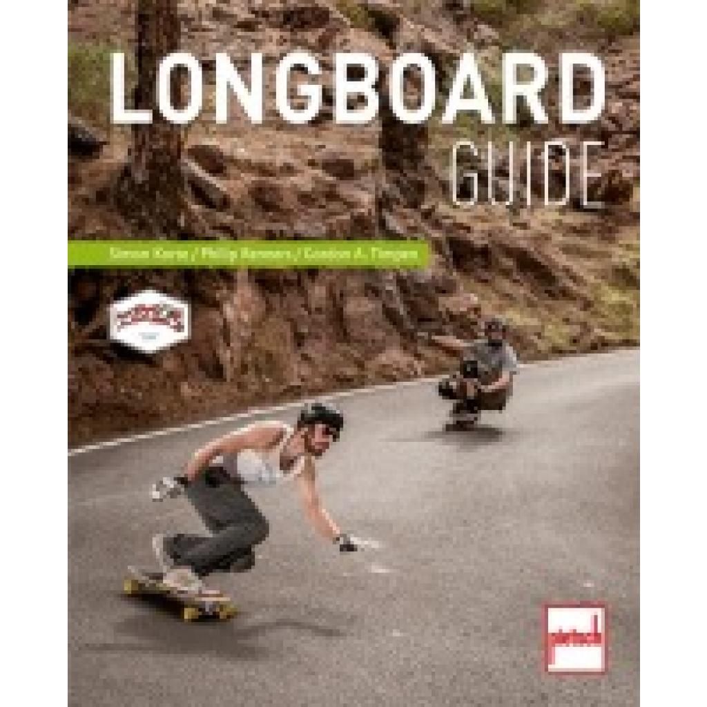 Korte, Simon: Longboard-Guide