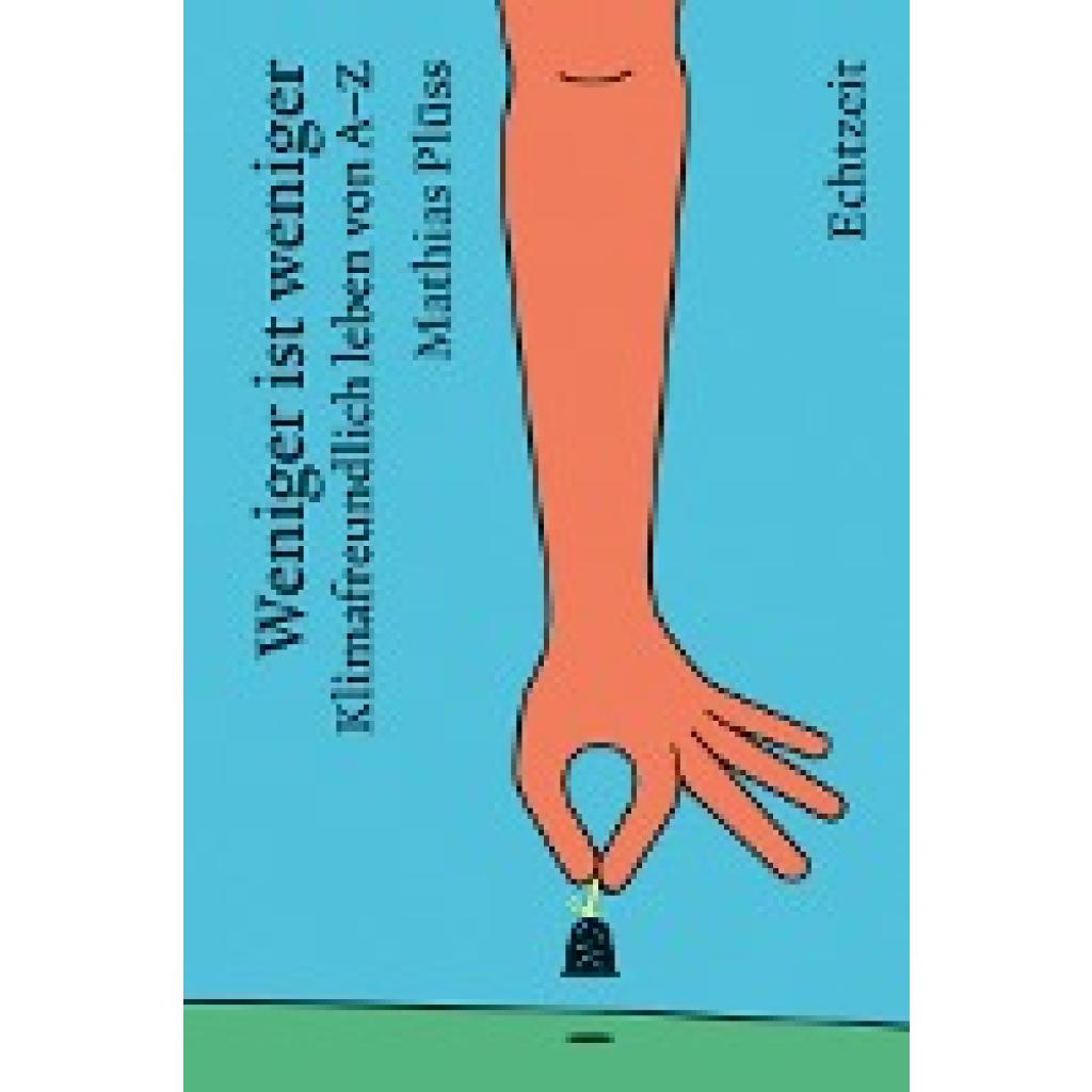 Plüss, Mathias: Weniger ist weniger.