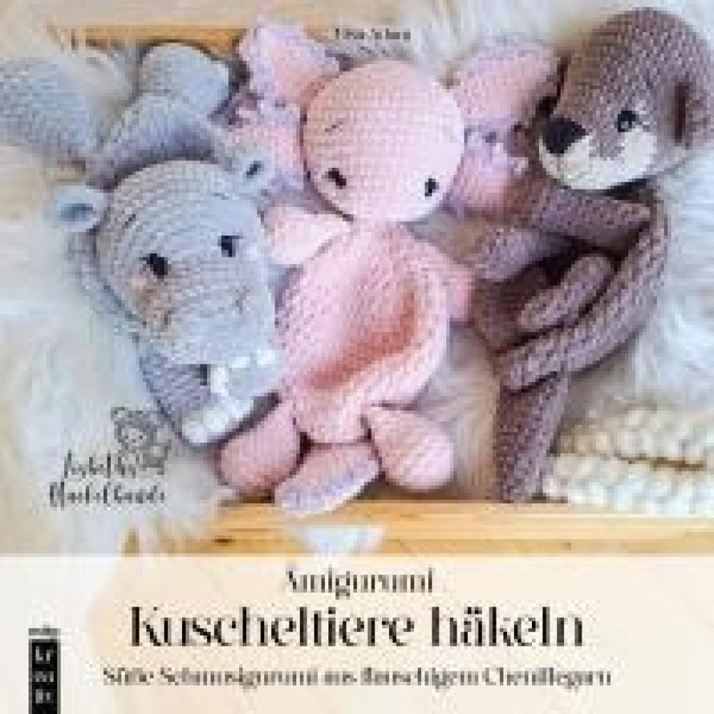 Adam, Lisa: Amigurumi Kuscheltiere häkeln