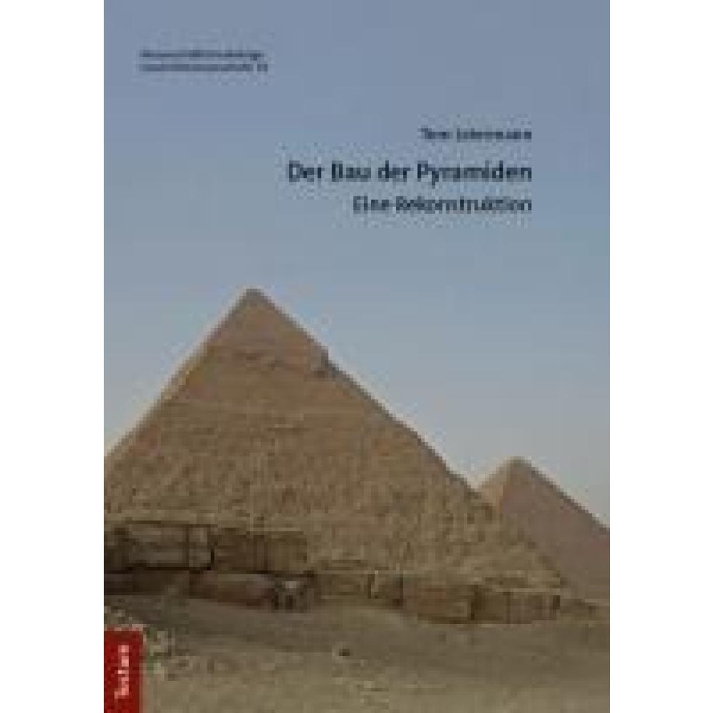 Leiermann, Tom: Der Bau der Pyramiden