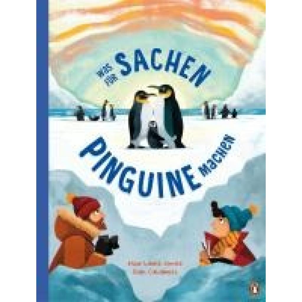 Lewis Jones, Huw: Was für Sachen Pinguine machen