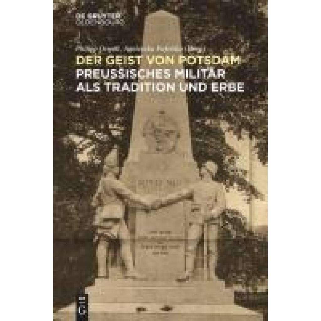 Das preußische Militär als Tradition und Erbe