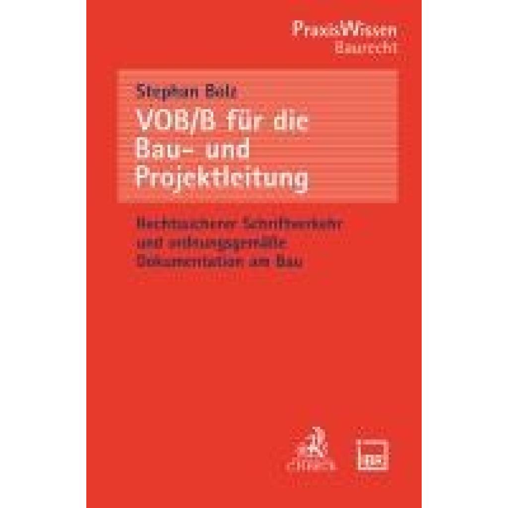 Bolz, Stephan: VOB/B für die Bau- und Projektleitung