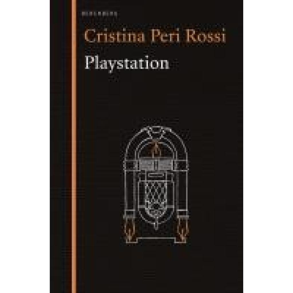 Peri Rossi, Christina: Playstation
