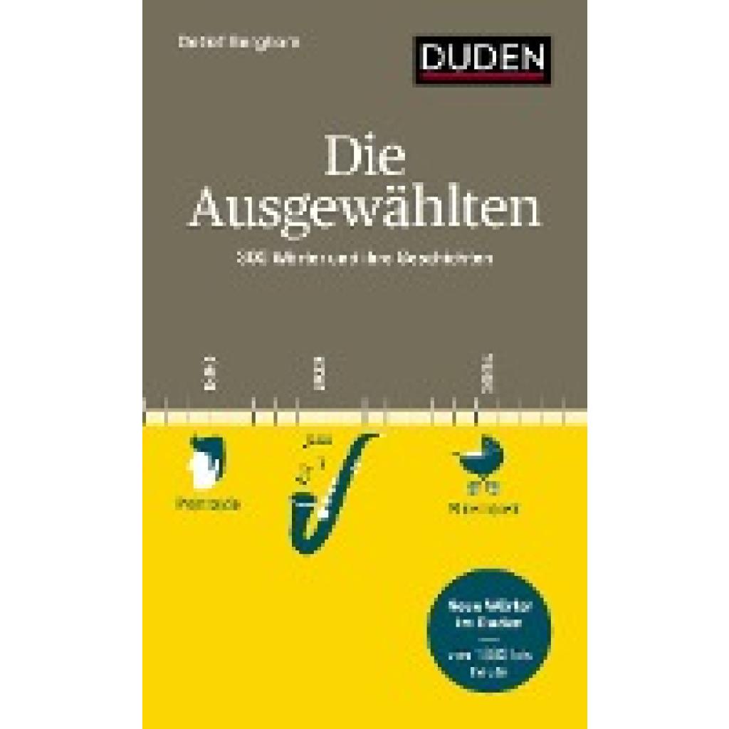 Berghorn, Detlef: Die Ausgewählten. 300 Wörter und ihre Geschichten