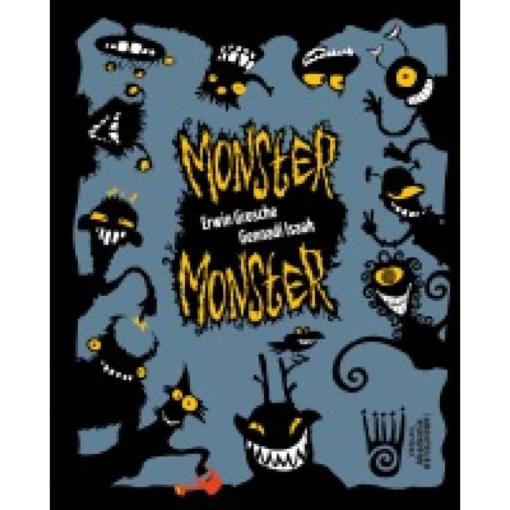 Grosche, Erwin: Monster Monster
