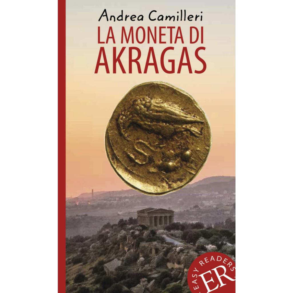 Camilleri, Andrea: La moneta di Akragas