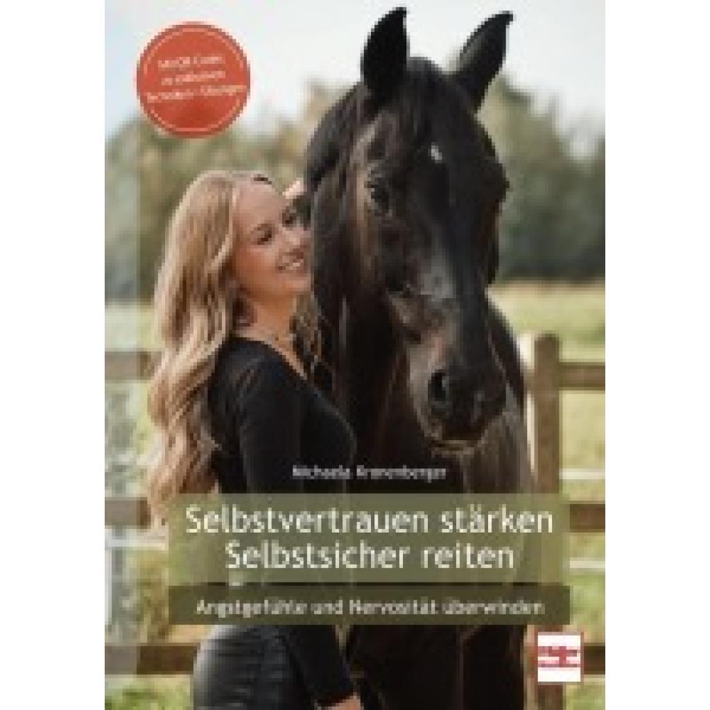 Kronenberger, Michaela: Selbstvertrauen stärken - Selbstsicher Reiten