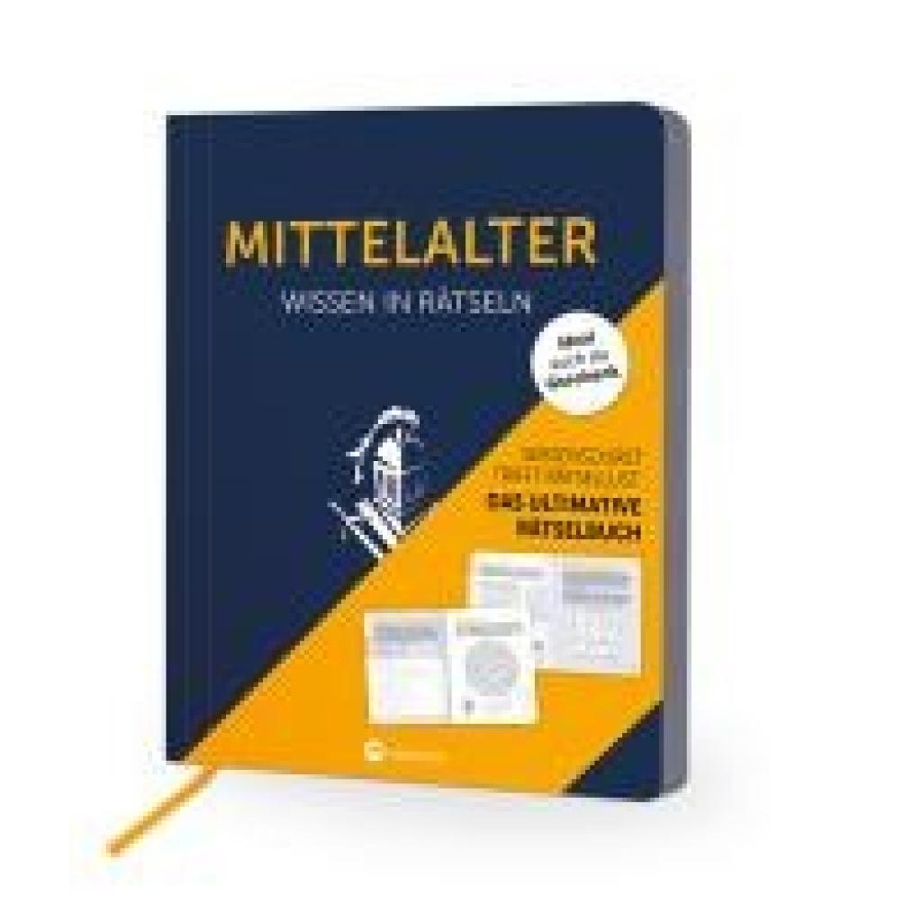 Mittelalter I Wissen in Rätseln