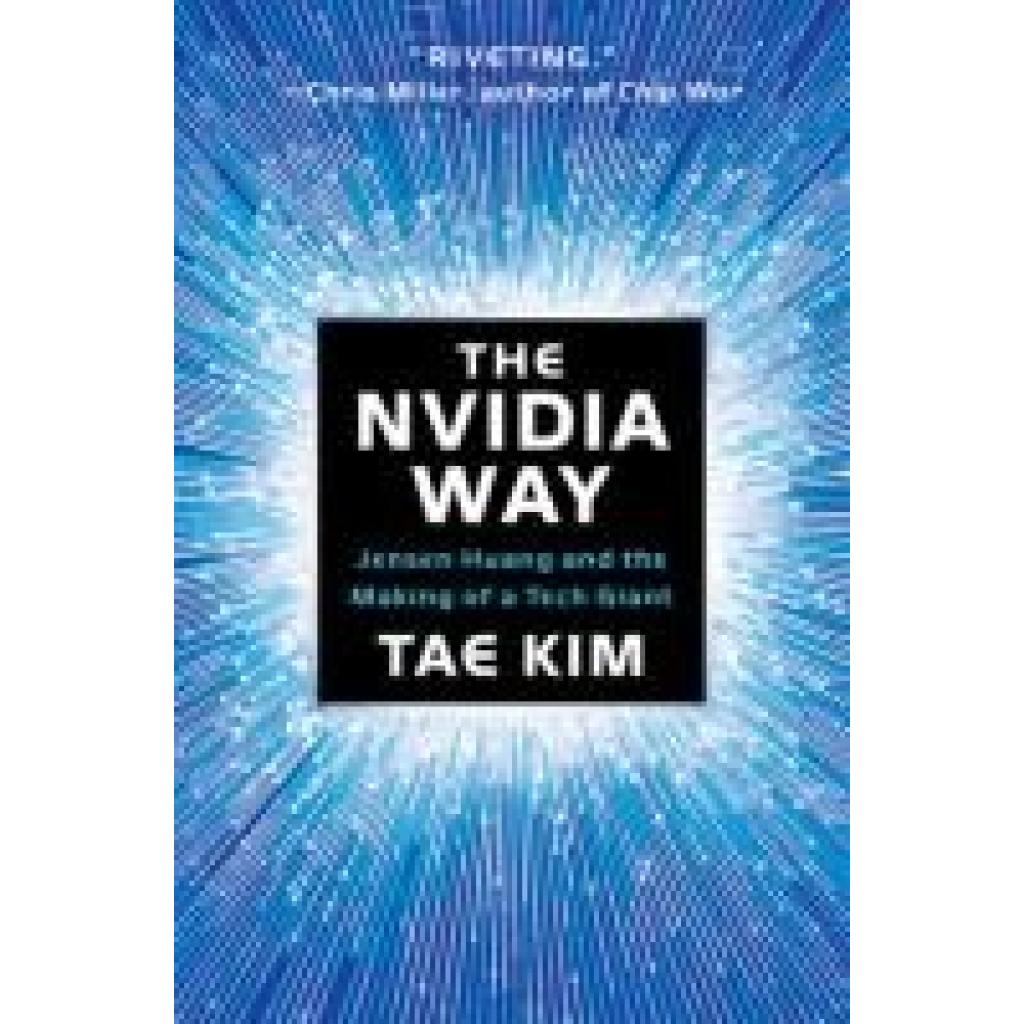 Kim, Tae: The Nvidia Way