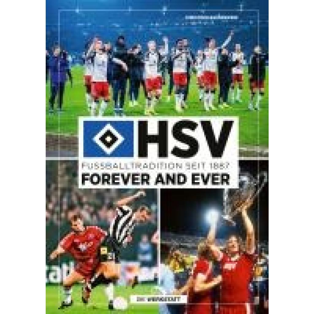 Bausenwein, Christoph: HSV forever and ever