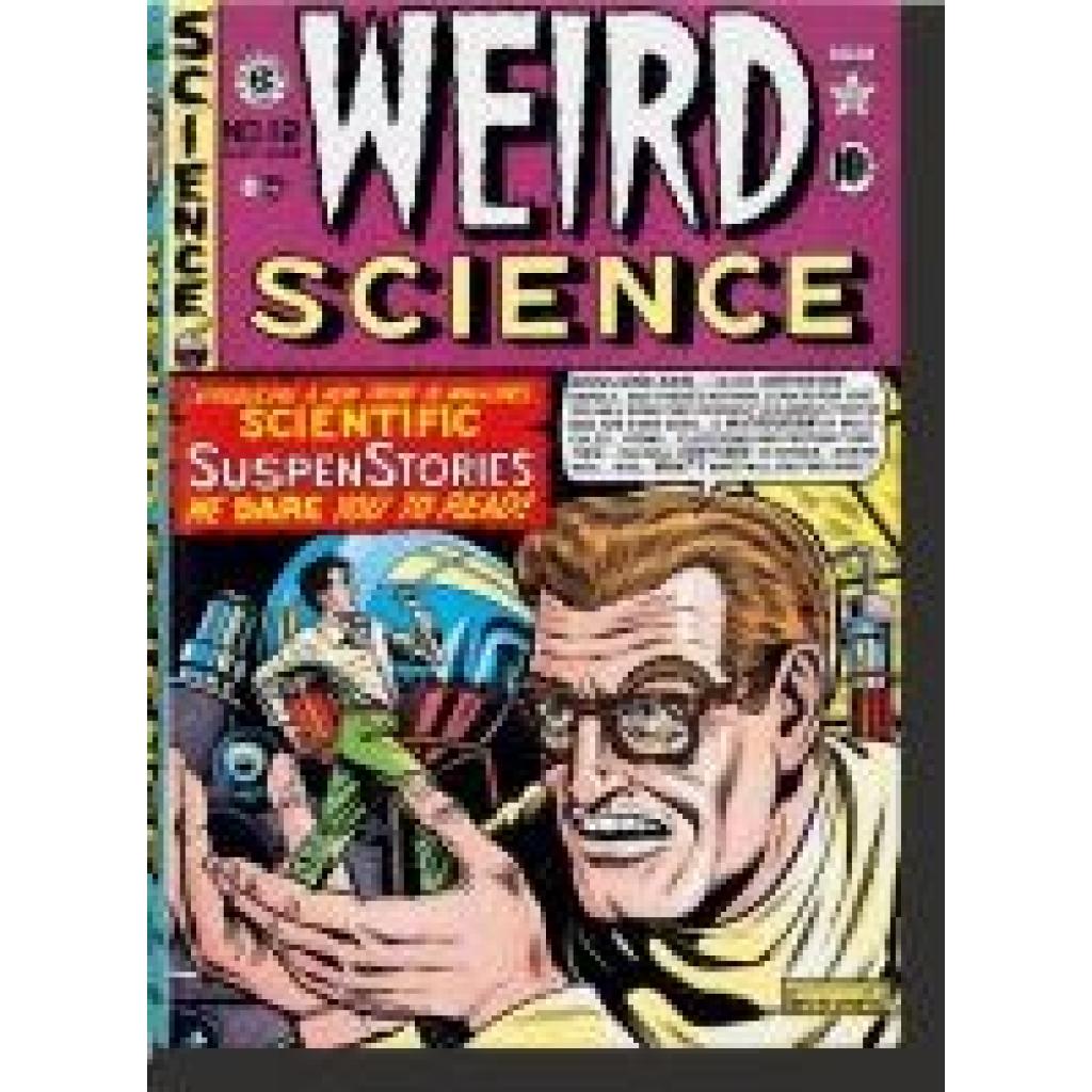 Geissman, Grant: EC Comics Library. Weird Science. Vol. 1