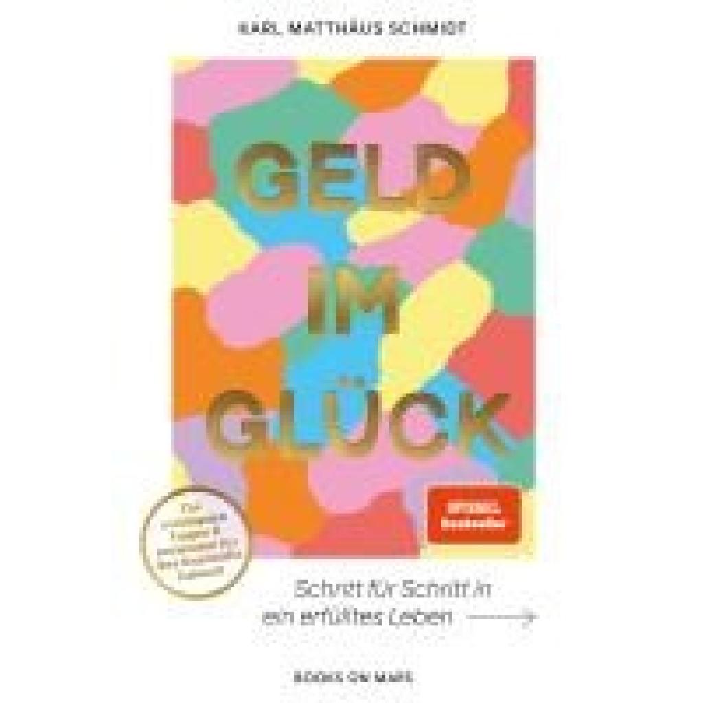 Schmidt, Karl Matthäus: GELD IM GLÜCK