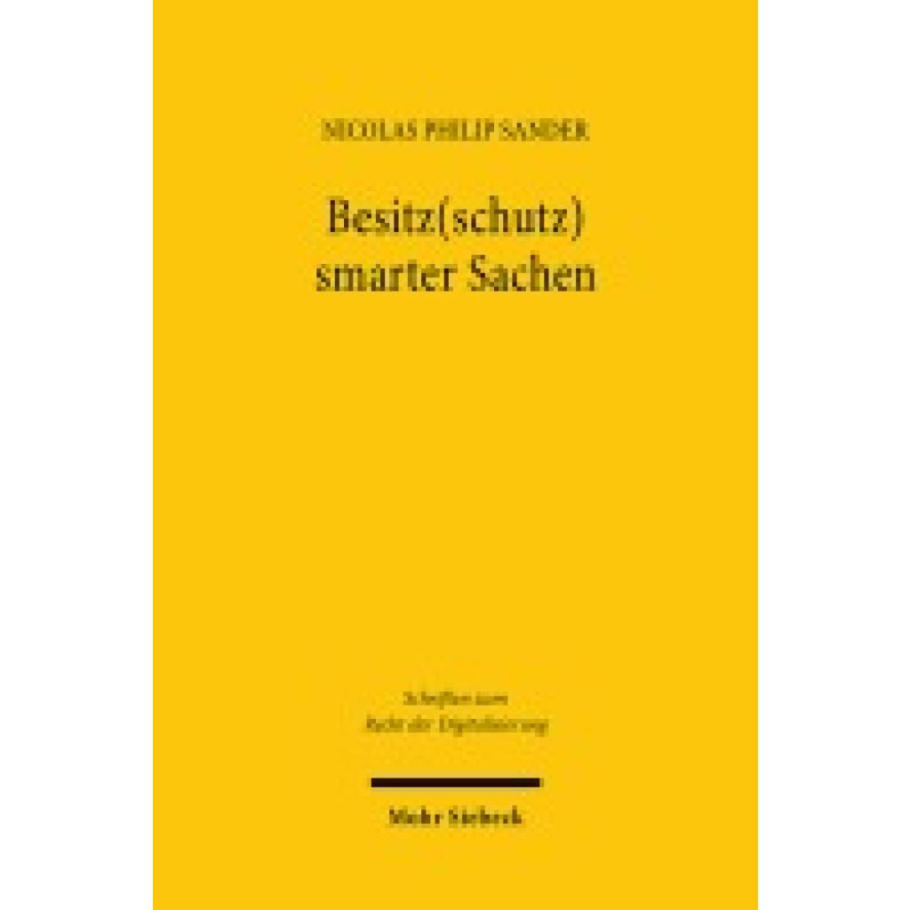 Sander, Nicolas Philip: Besitz(schutz) smarter Sachen