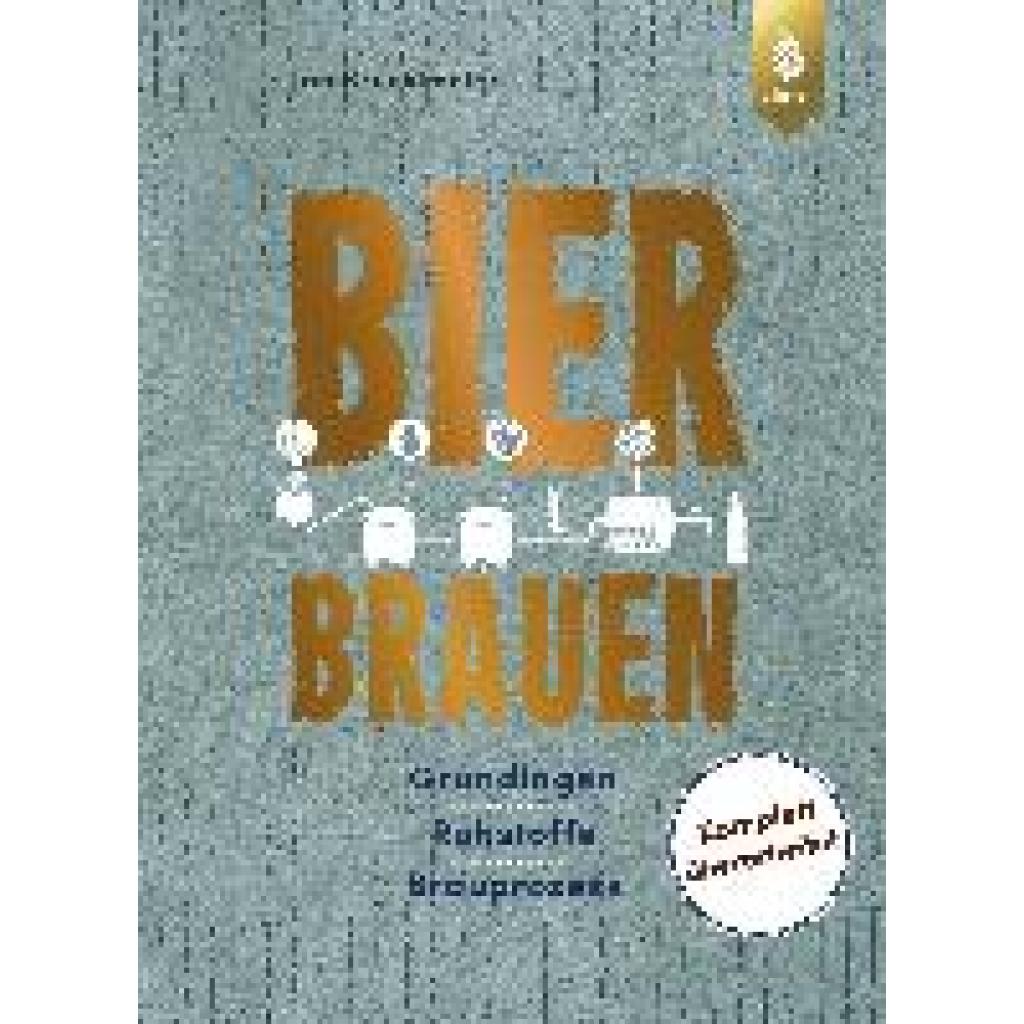 Brücklmeier, Jan: Bier brauen