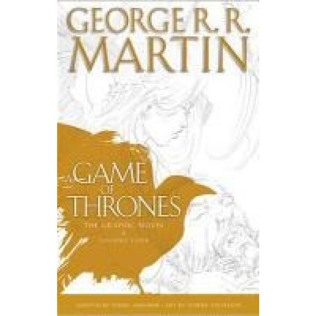 Martin, George R. R.: A Game of Thrones 04. Graphic Novel