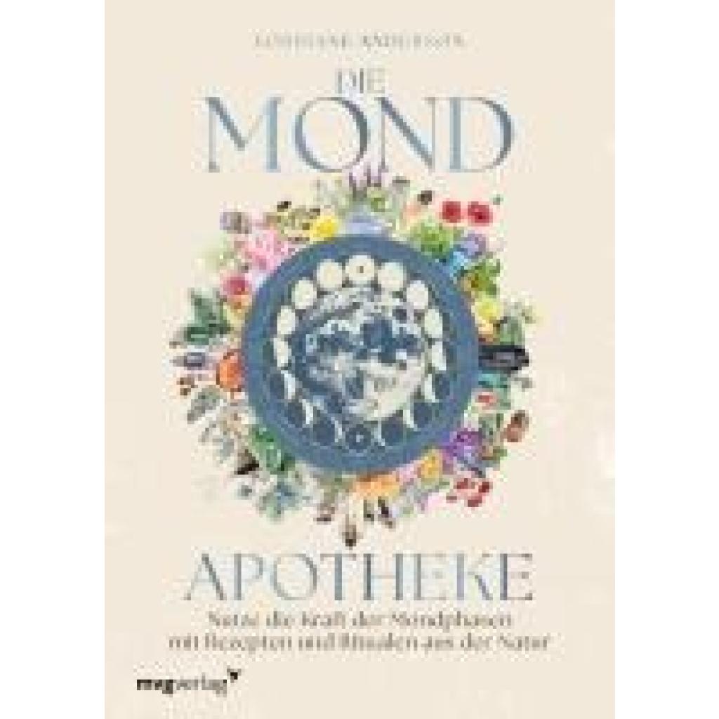 Anderson, Lorriane: Die Mond-Apotheke