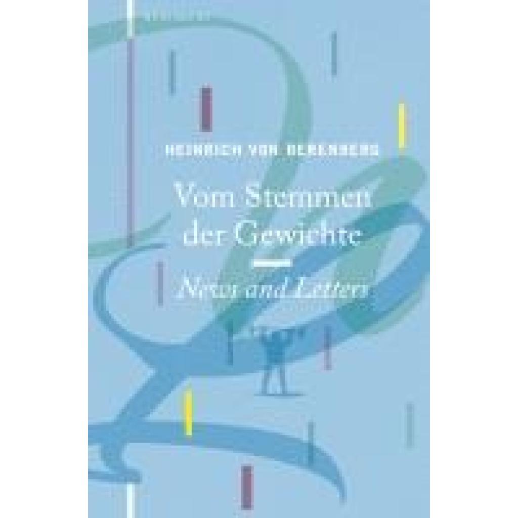 Berenberg, Heinrich von: Vom Stemmen der Gewichte